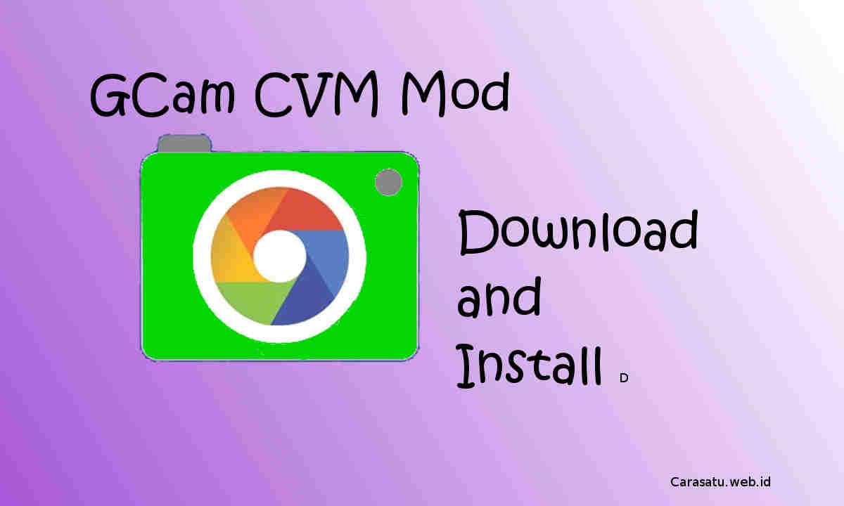 Download Gcam CVM MOD 4 APP Alternatif Google Camera