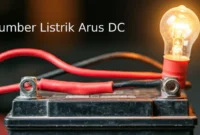 4 Contoh Sumber Listrik Arus DC Dalam Kehidupan Sehari-hari